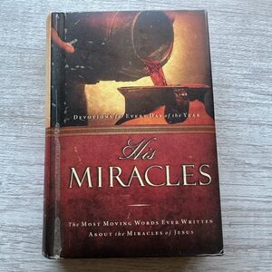 Hardcover Book His Miracles The Most Moving Words Ever Written about the Miracle